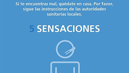 La OMS recomienda quedarse en casa y contactar con las autoridades sanitarias si se tienen síntomas.