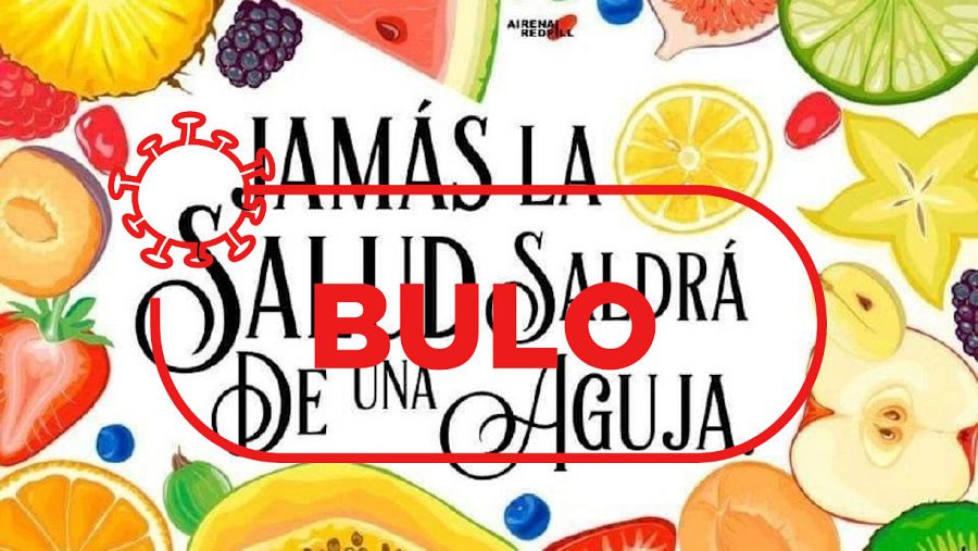 Cartel antivacunas que pone en la relación entre la salud y las agujas.