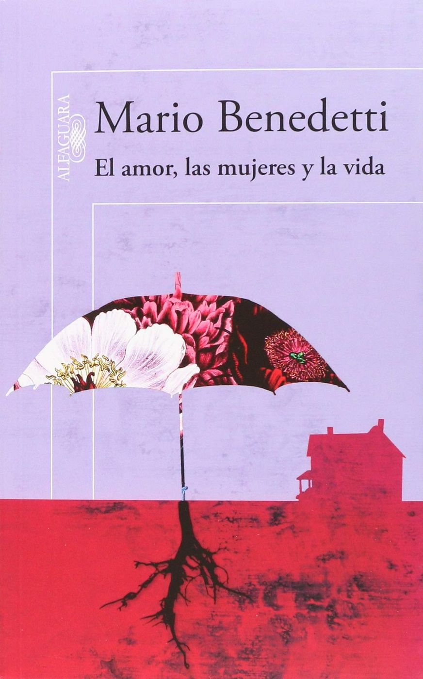 El amor, las mujeres y la vida