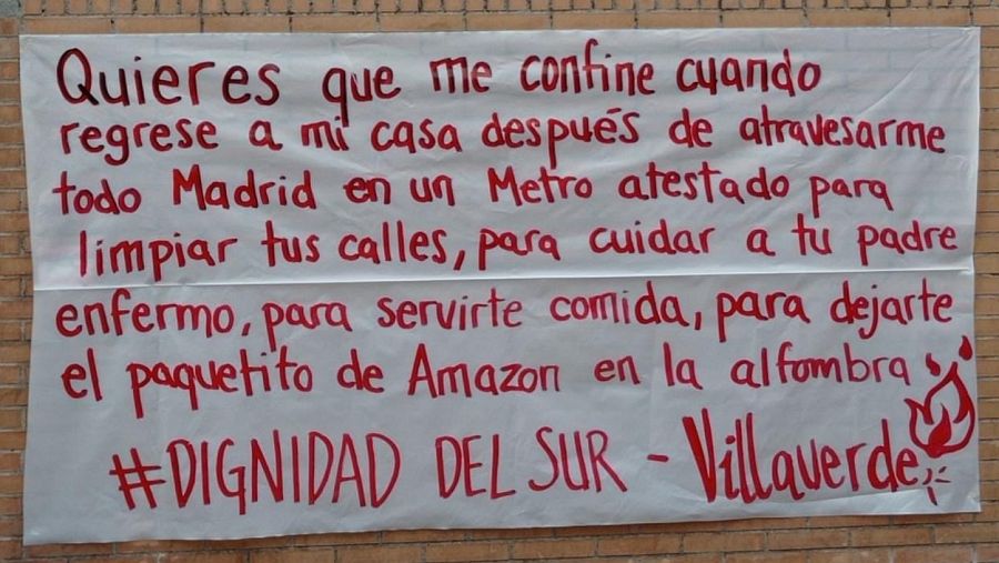 Pancarta de los vecinos de Villaverde denunciando la estigmatización del sur y exigiendo la dimisión de la presidenta de la Comunidad de Madrid.