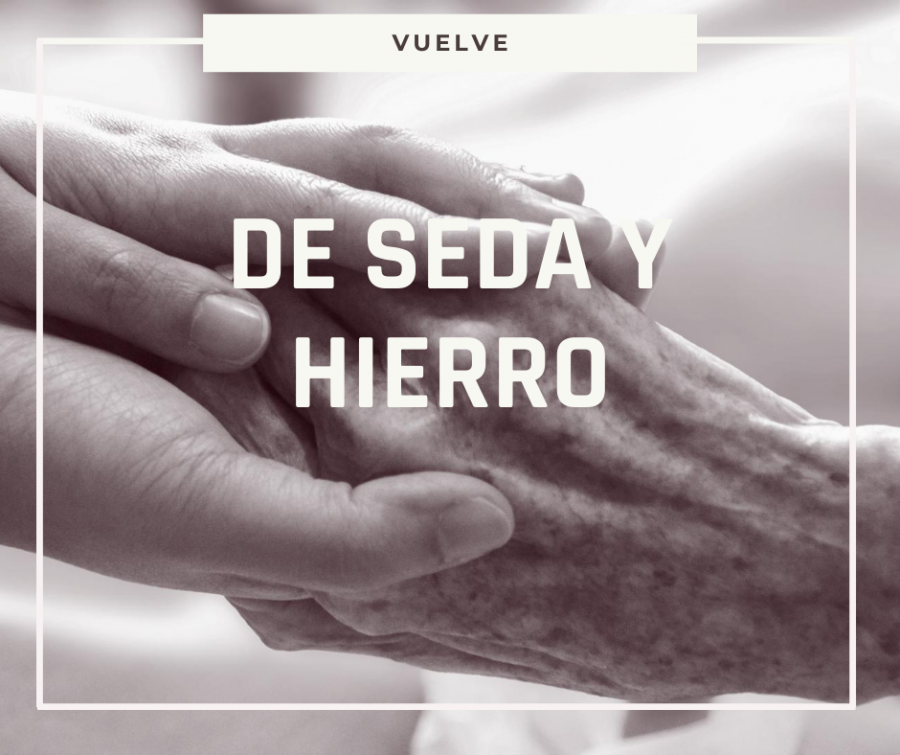 De seda y hierro