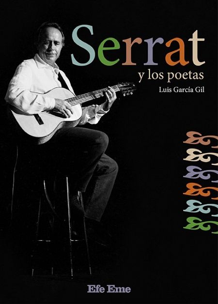 Portada del libro de 'Serrat y los poetas', de Luis García Gil.