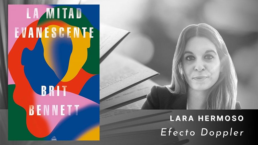 'La mitad evanescente', de Brit Bennett (2021)