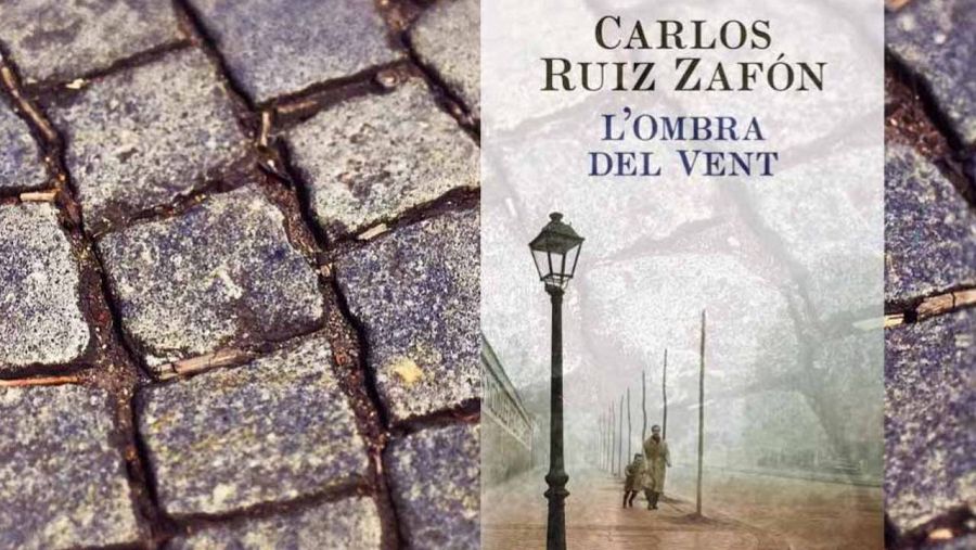 L'ombra del vent de Carlos Ruiz Zafón