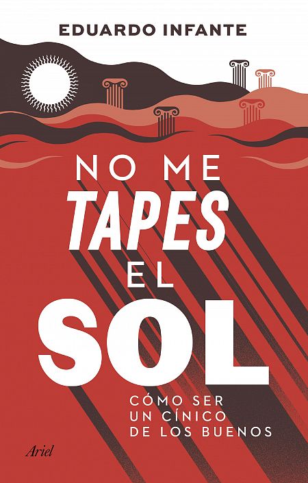 'No me tapes el sol' de Eduardo Infante