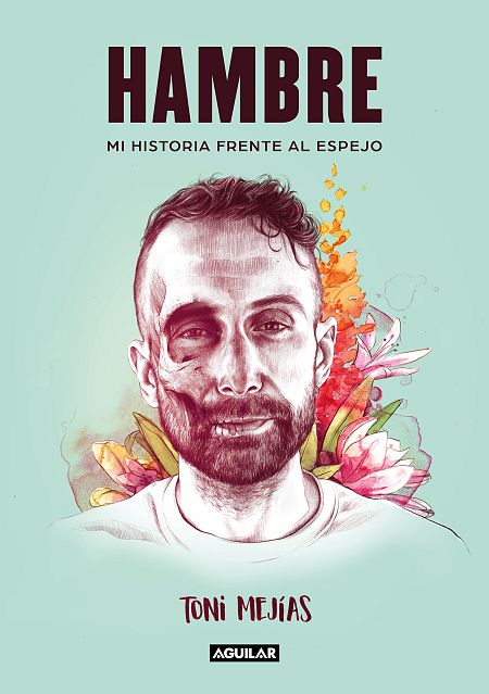 Portada del libro 'Hambre', de Toni Mejías