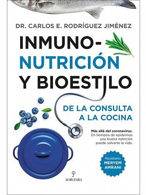 'Inmunonutrición y bioestilo', de Carlos Rodríguez Jiménez