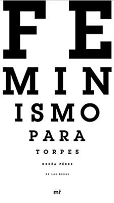 'Feminismo para torpes' de Nerea Pérez de las Heras
