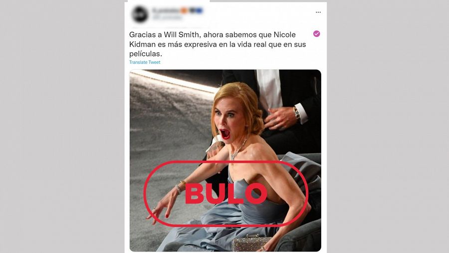 Uno de los mensajes que difunden el bulo de la reacción de Nicole Kidman a la bofetada de Will Smith con el sello: Bulo