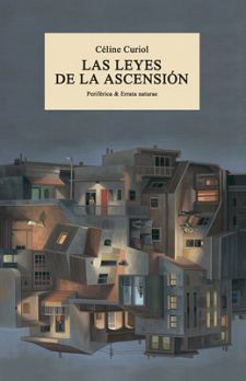 Las leyes de la ascensión (Periférica / Errata Naturae), de Céline Curiol