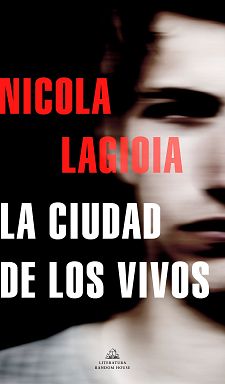 La ciudad de los vivos, de Nicola Lagioia