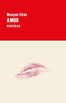 Amor, de Maayan Eitanu-amor