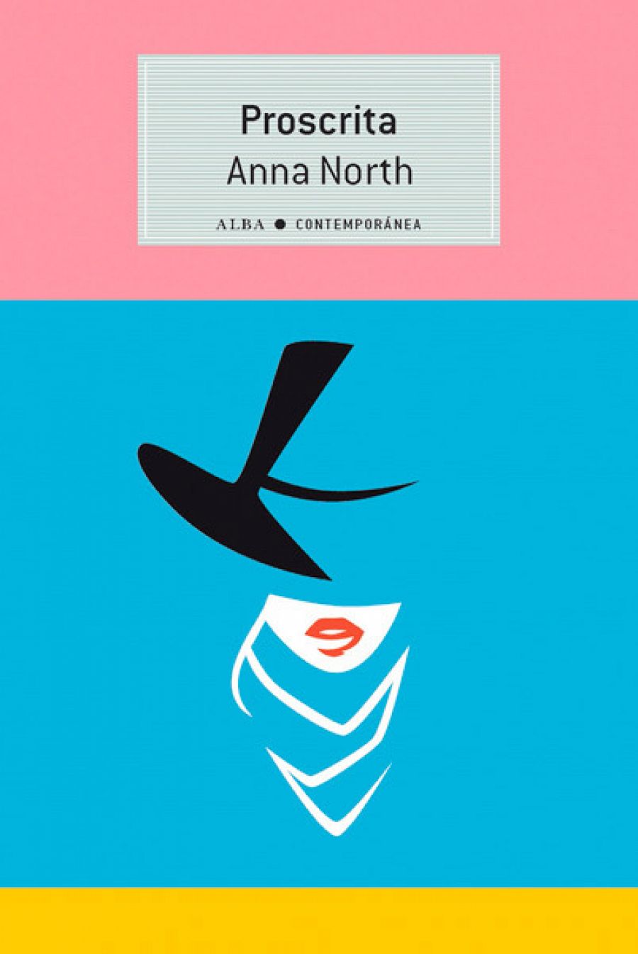 Proscrita (Alba), de Anna North y traducción de Laura Vidal