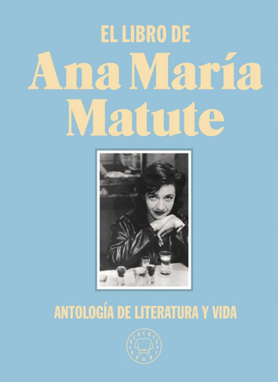 El libro de Ana María Matute (Blackie Books), de Jorge de Cascante
