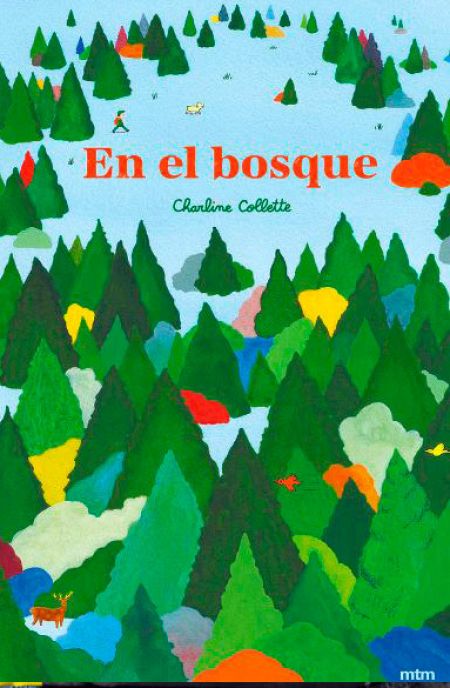 En el bosque (MTM), de Charline Collette