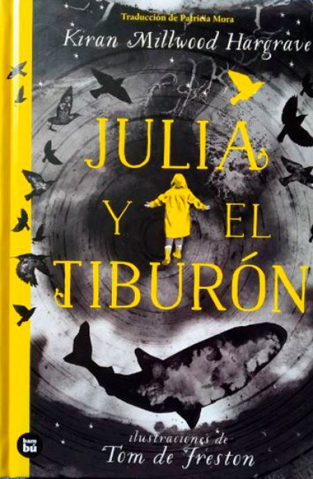 Julia y el tiburón (Bambú), de Kiran Millwood Hargrave y Tom de Freston