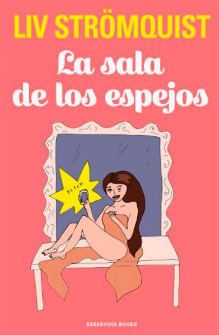 La sala de los espejos (Reservoir Books / Finestres), de Liv Strömquist