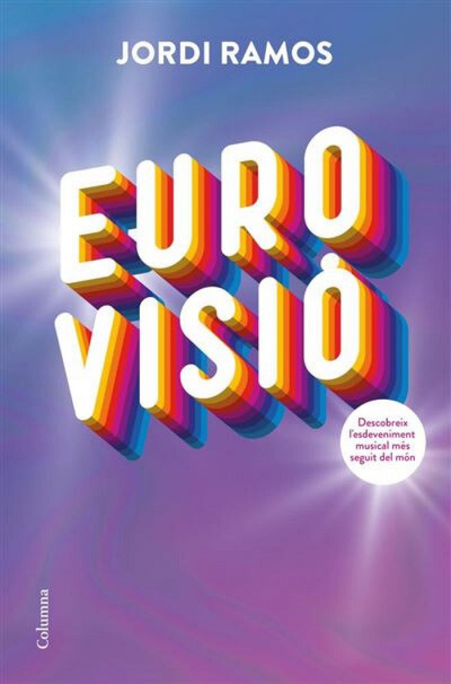 Portada del libro 'Eurovisió', de Jordi Ramos