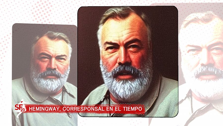 Hemingway, corresponsal en el tiempo