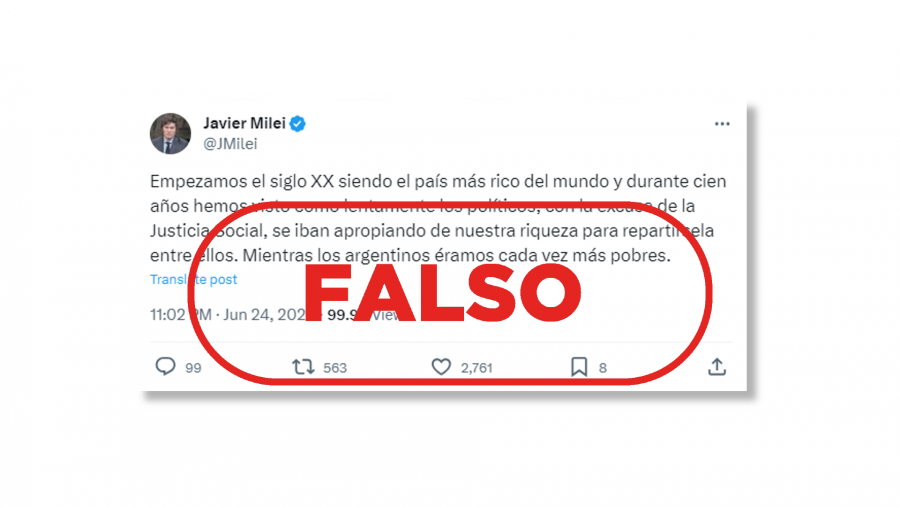 Captura de una publicación de la cuenta oficial de Javier Milei en X que difunde la falsa idea de que Argentina empezó el siglo XX siendo el país más rico del mundo, con sello Falso en rojo de VerificaRTVE.