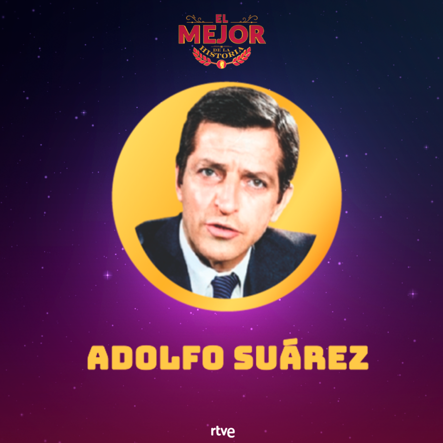 Adolfo Suárez puede convertirse en 'El mejor de la historia'