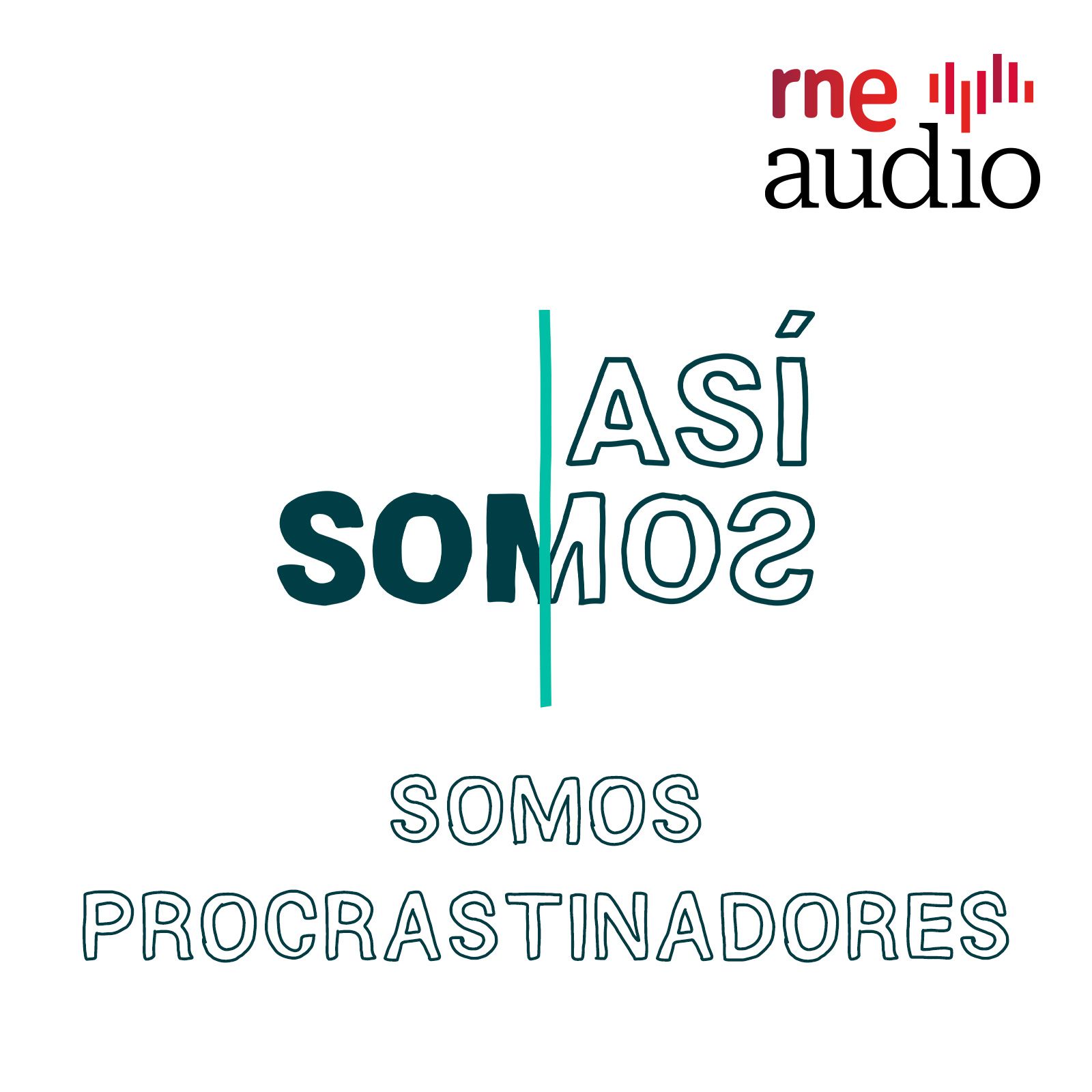 Así somos - 1x08. Somos procrastinadores