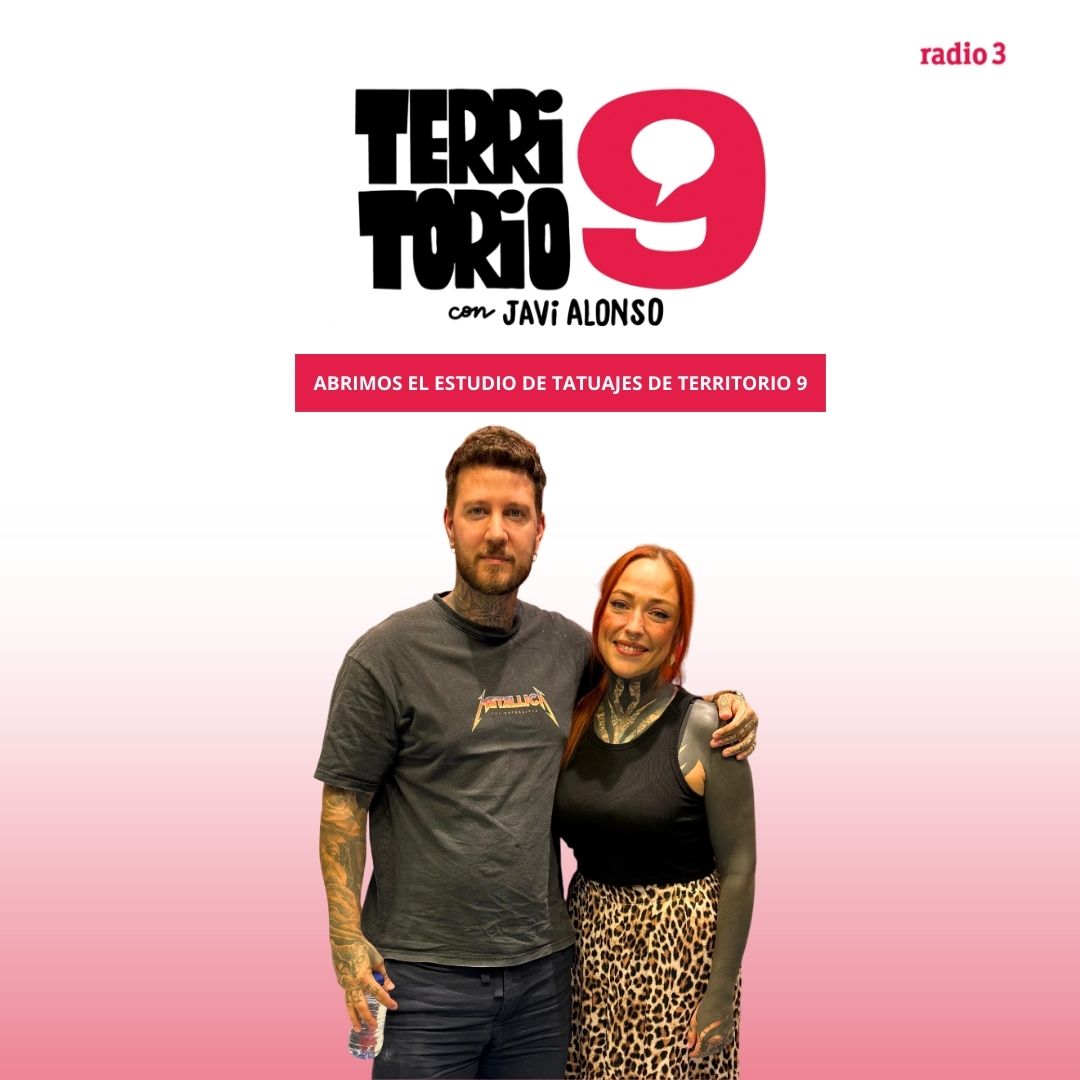 Territorio 9 - Abrimos el estudio de tatuajes de Territorio 9 - 05/09/25
