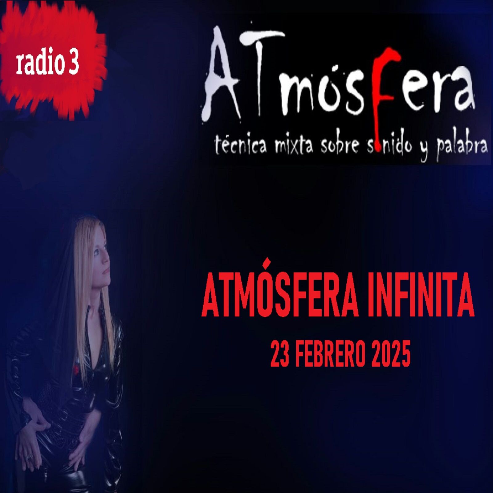 Atmósfera - Atmósfera infinita - 23/02/25