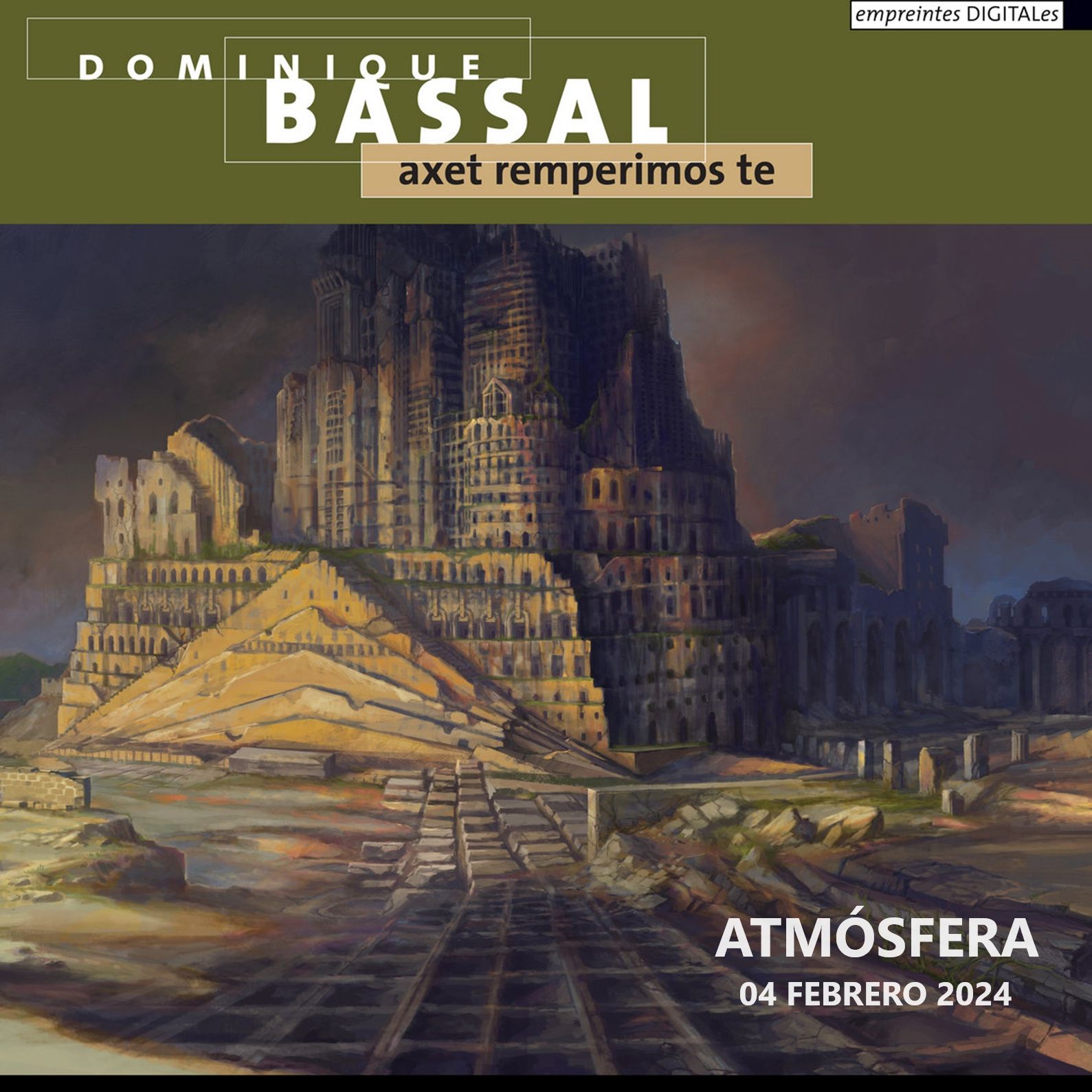 Atmósfera - Dominique Bassal, Eric Random - 04/02/24