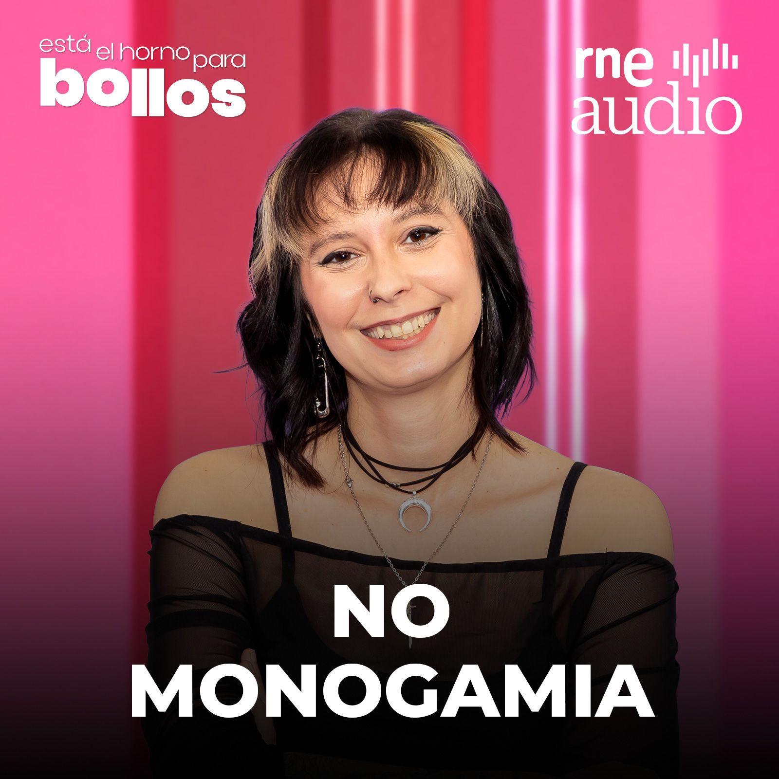 Está el horno para bollos. El podcast - No Monogamias, ¿qué son?
