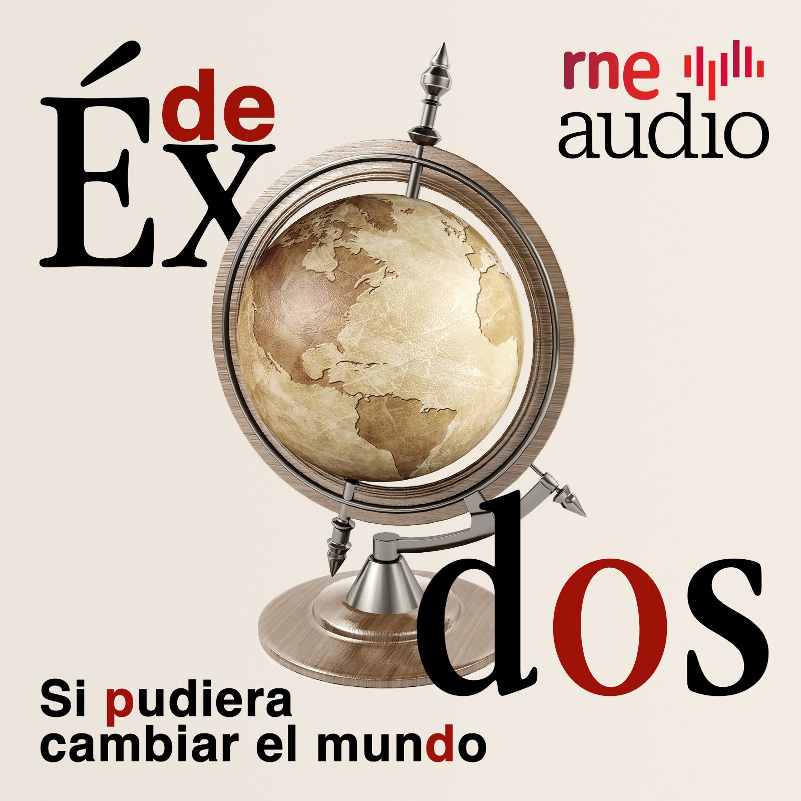 De éxodos - E2 . Si pudiera cambiar el mundo