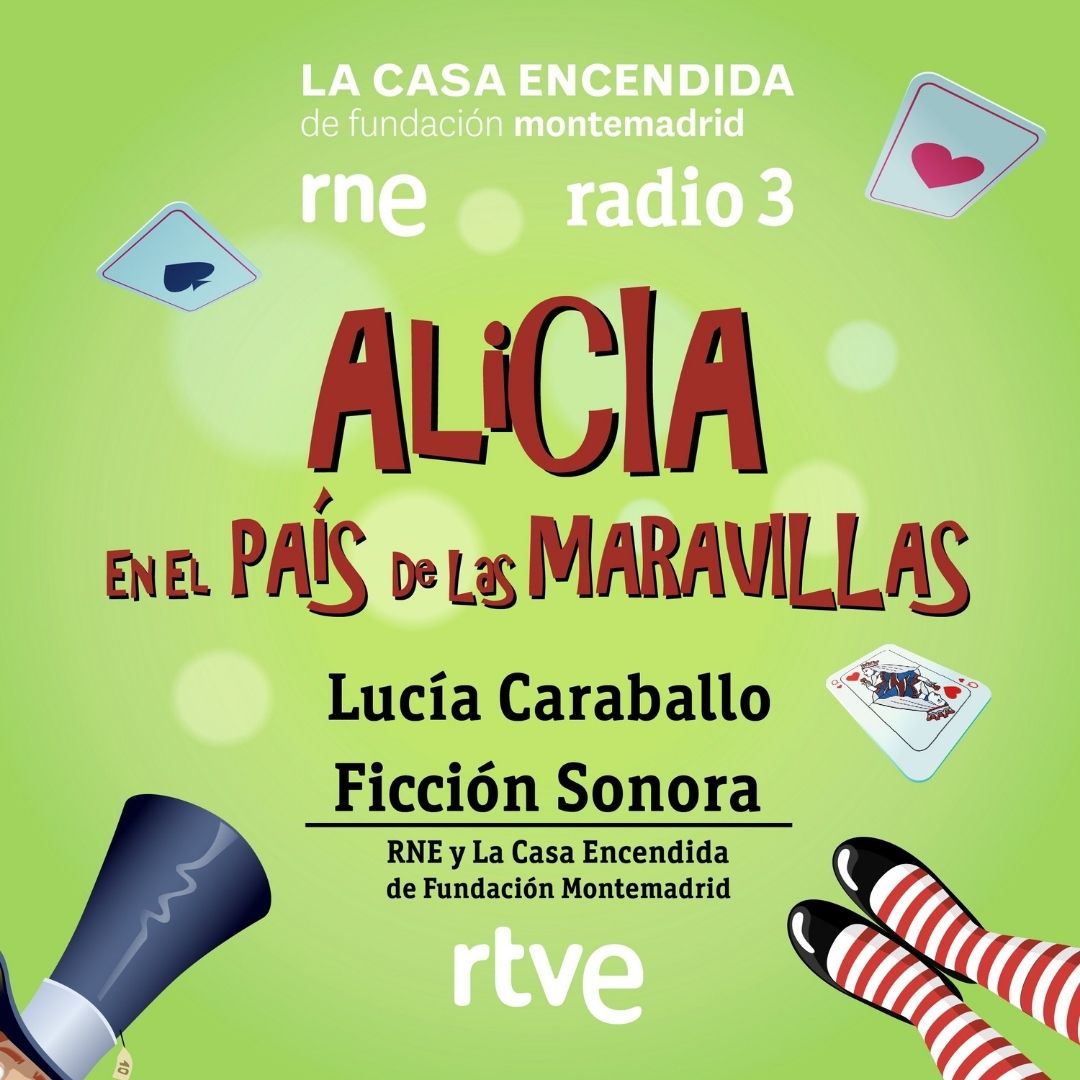 Ficción sonora RNE - Alicia en el país de las maravillas - 13/10/19