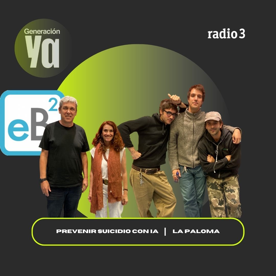 Generación Ya - Prevenir suicidio con IA | La Paloma - 06/10/25