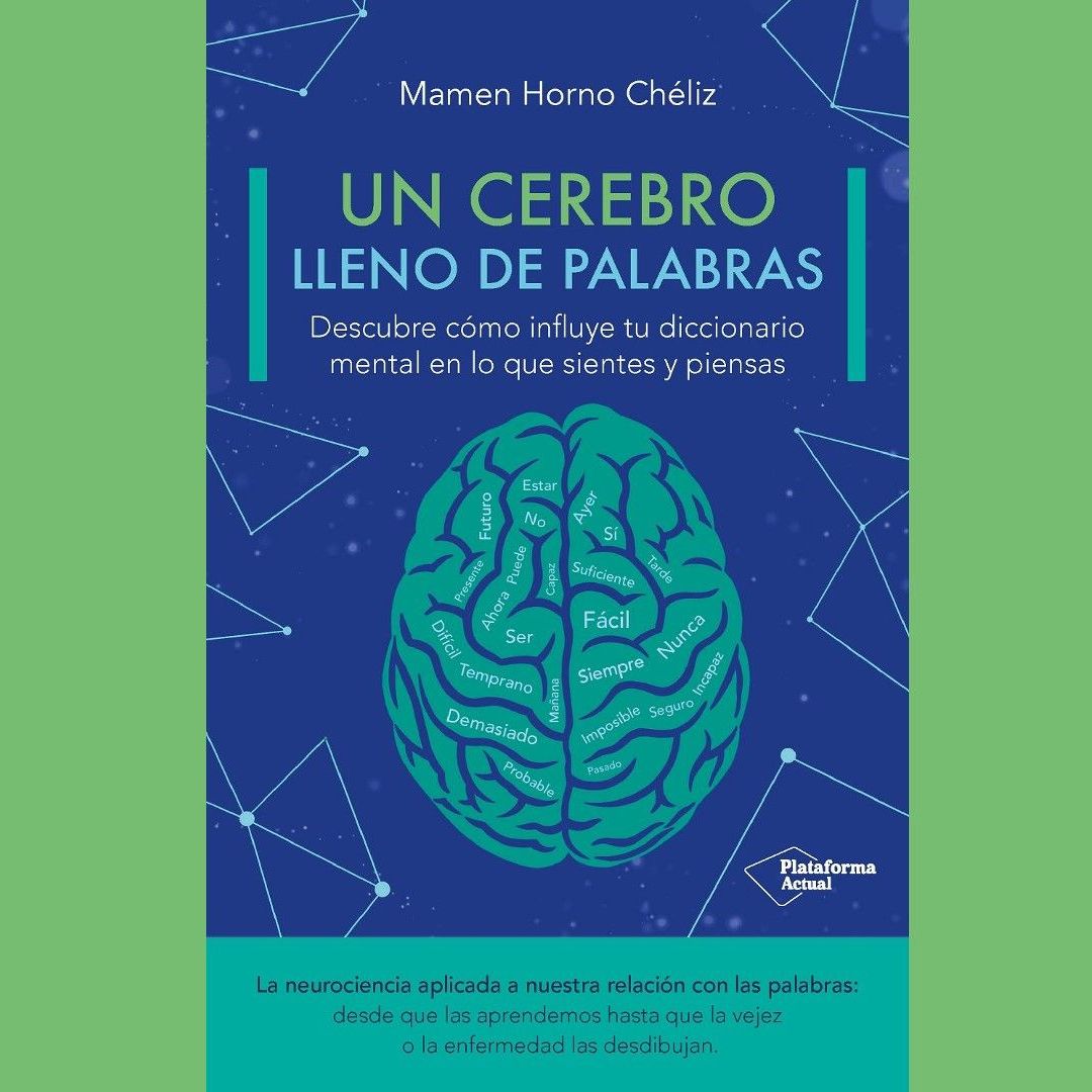 Un idioma sin fronteras - Cerebro y palabras: Mamen Horno - 20/04/24