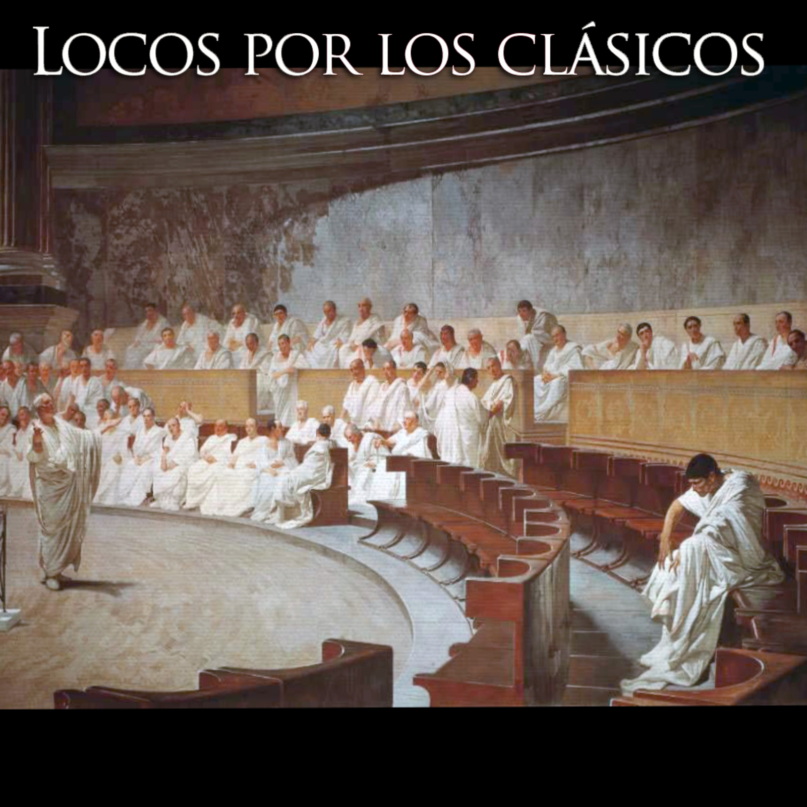 Locos por los clásicos - La conjuración de Catilina. Salustio