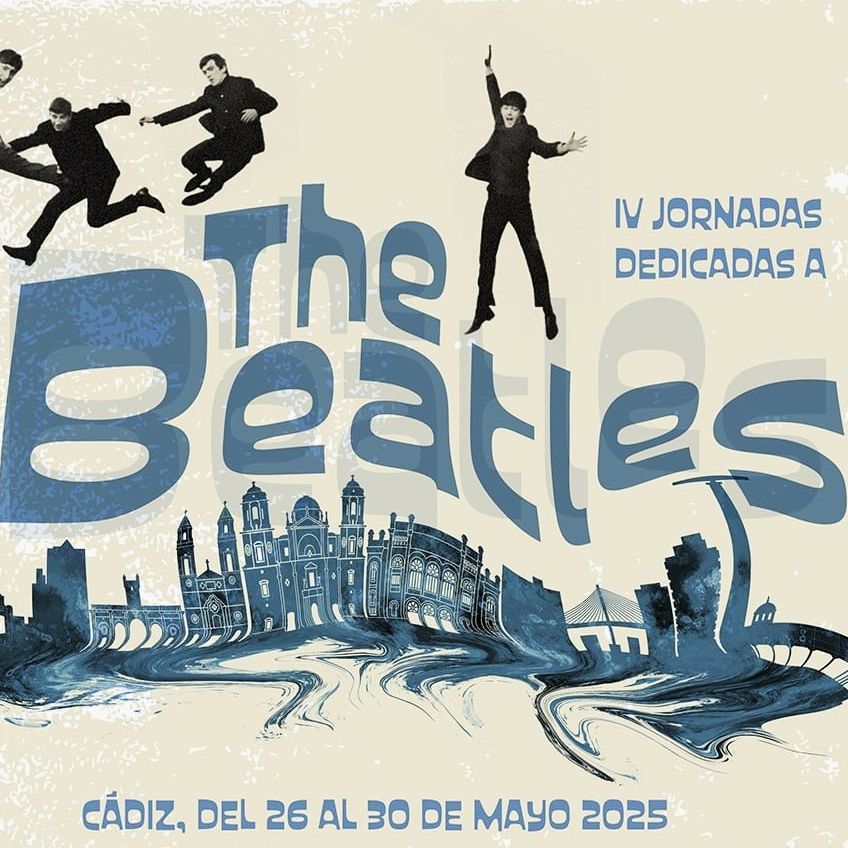 Memoria Beatle - Jornadas sobre los Beatles en Cádiz - 16/04/25