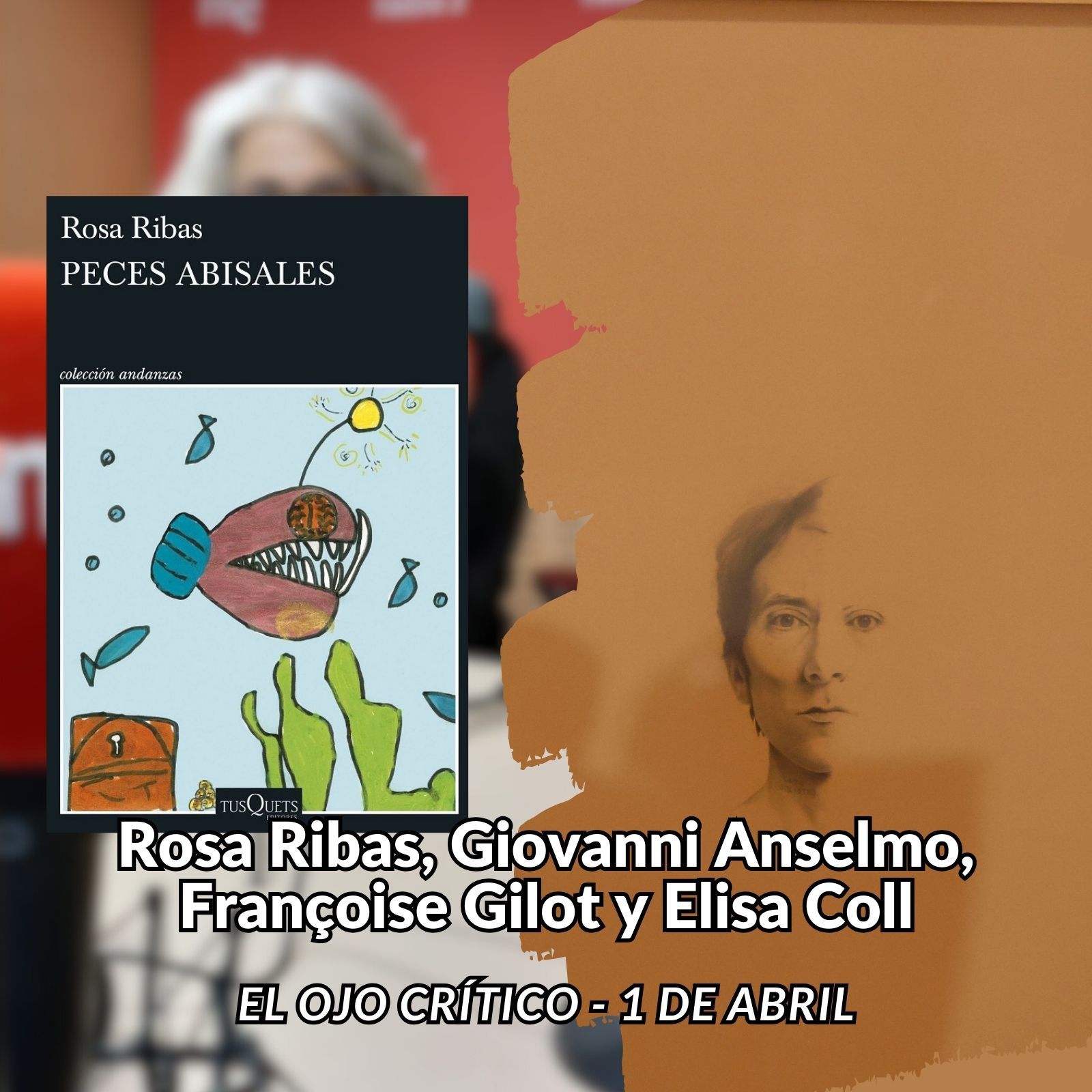 El ojo crítico - Rosa Ribas, Giovanni Anselmo, Françoise Gilot y Elisa Coll