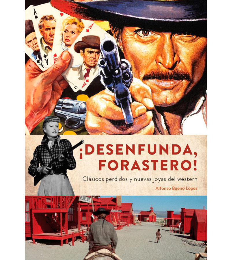 Desenfunda, forastero!', grandes wésterns olvidados - RTVE.es