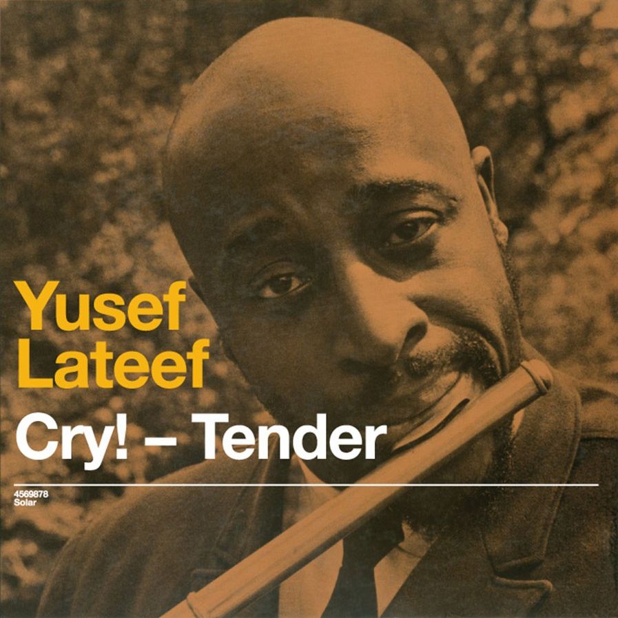 Sateli 3 - Yusef Lateef (06) "Cry!-Tender" (59)/"Lost In Sound" (61) - 01/04/24