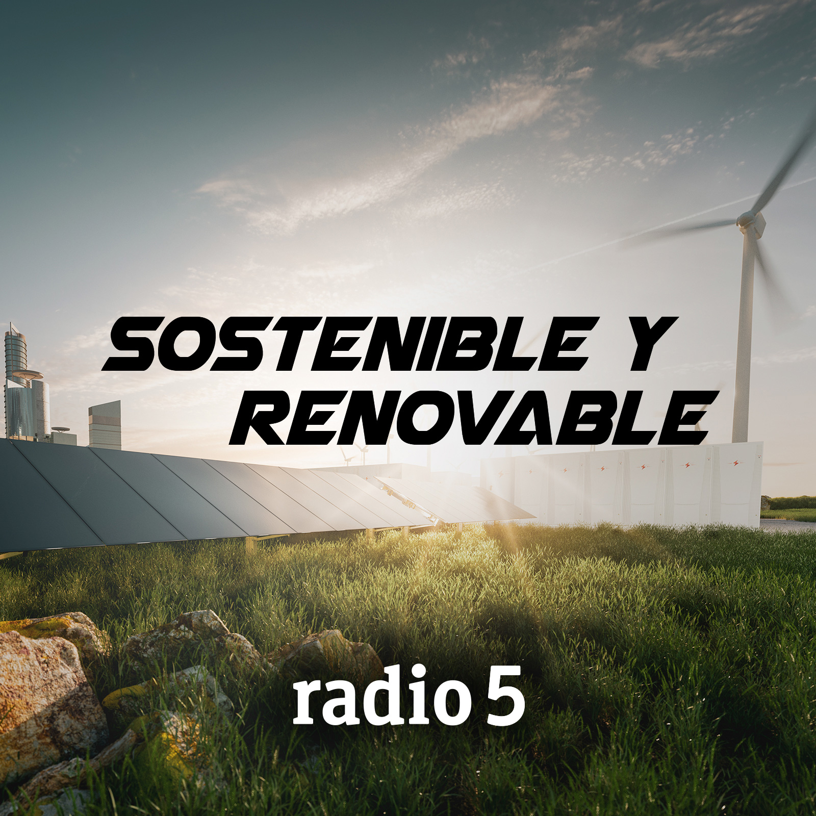 Sostenible y renovable en Radio 5