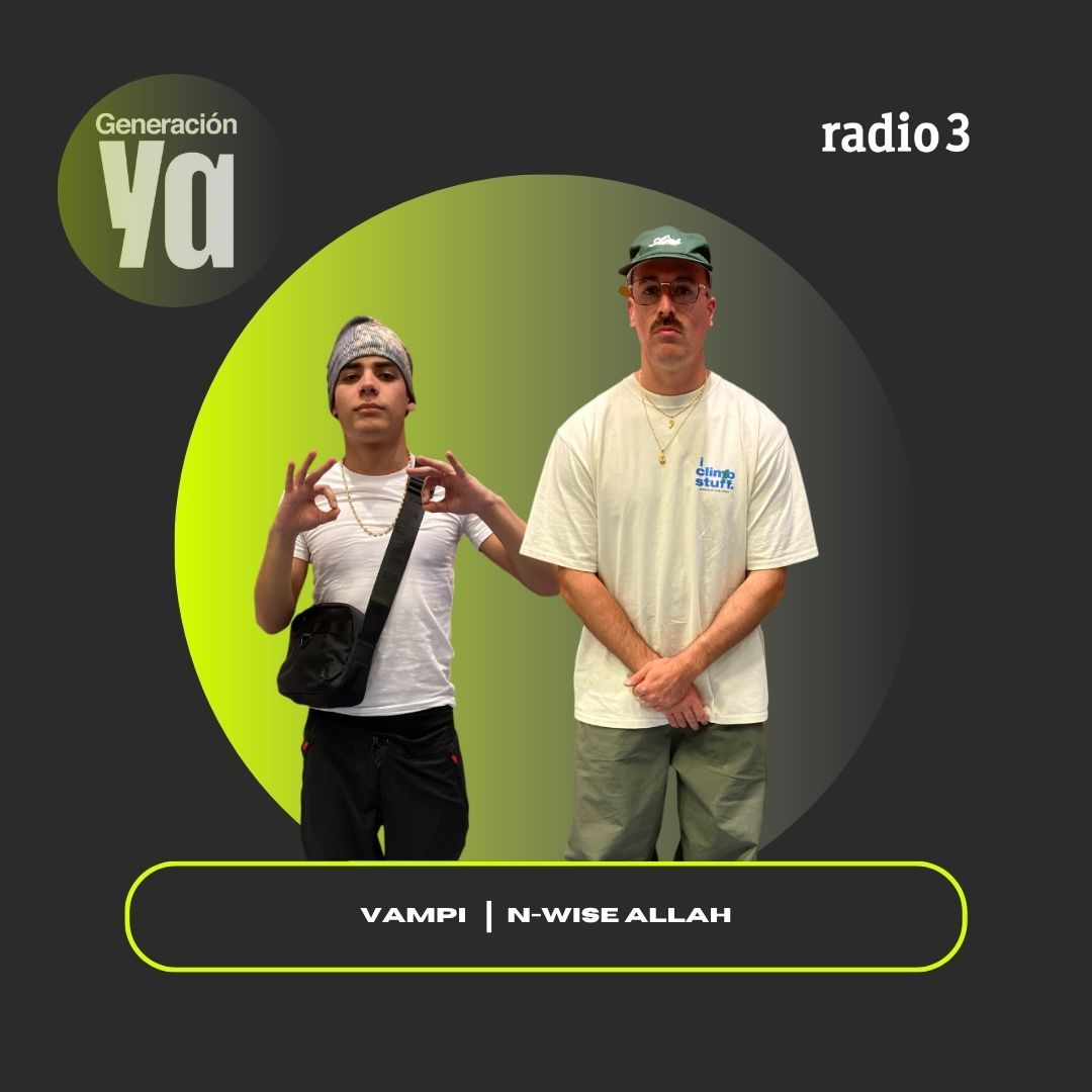 Generación Ya - Vampi | N-Wise Allah - 08/10/25