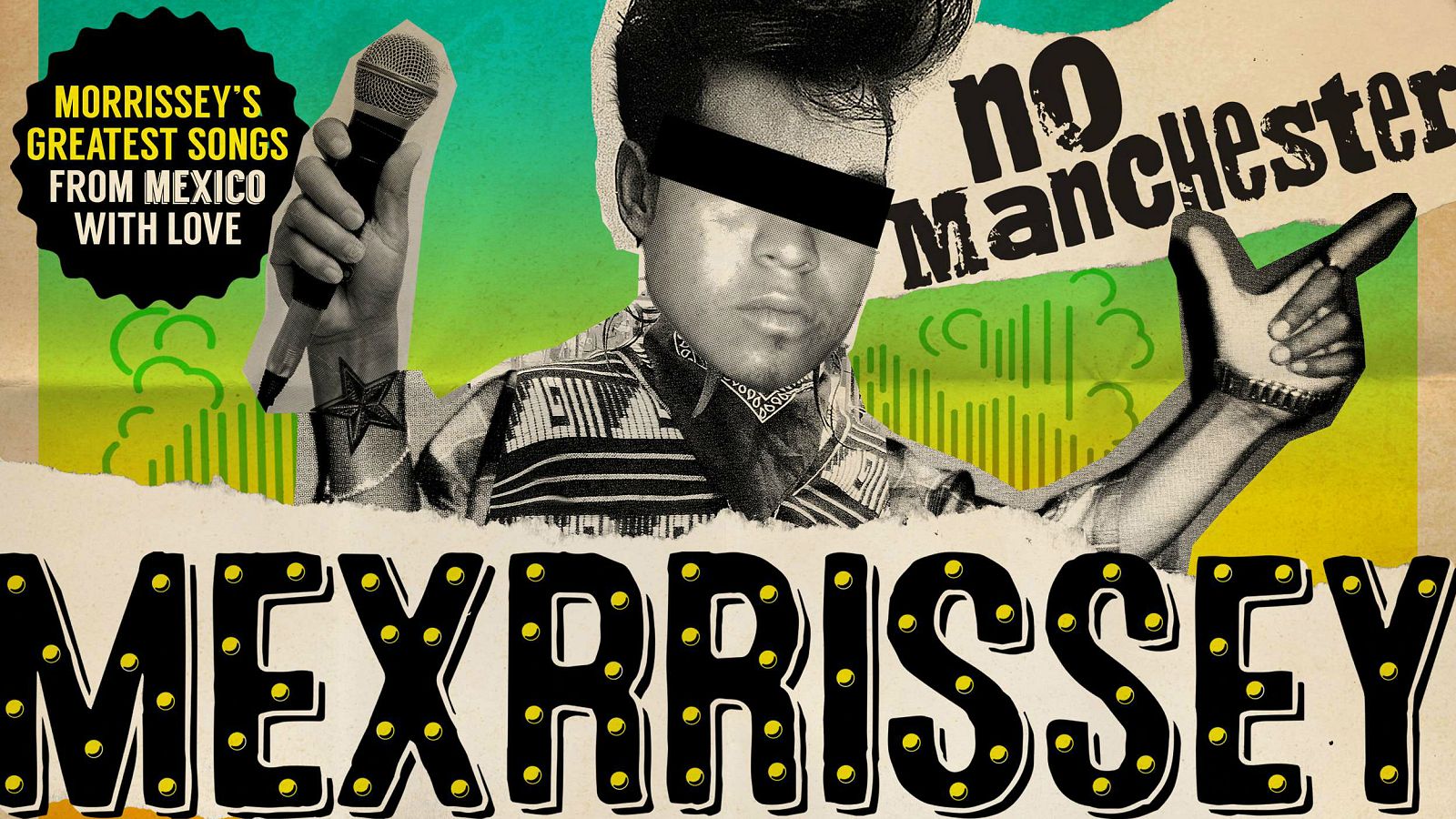 Nada de Manchester, Morrissey es ahora Mexrrissey