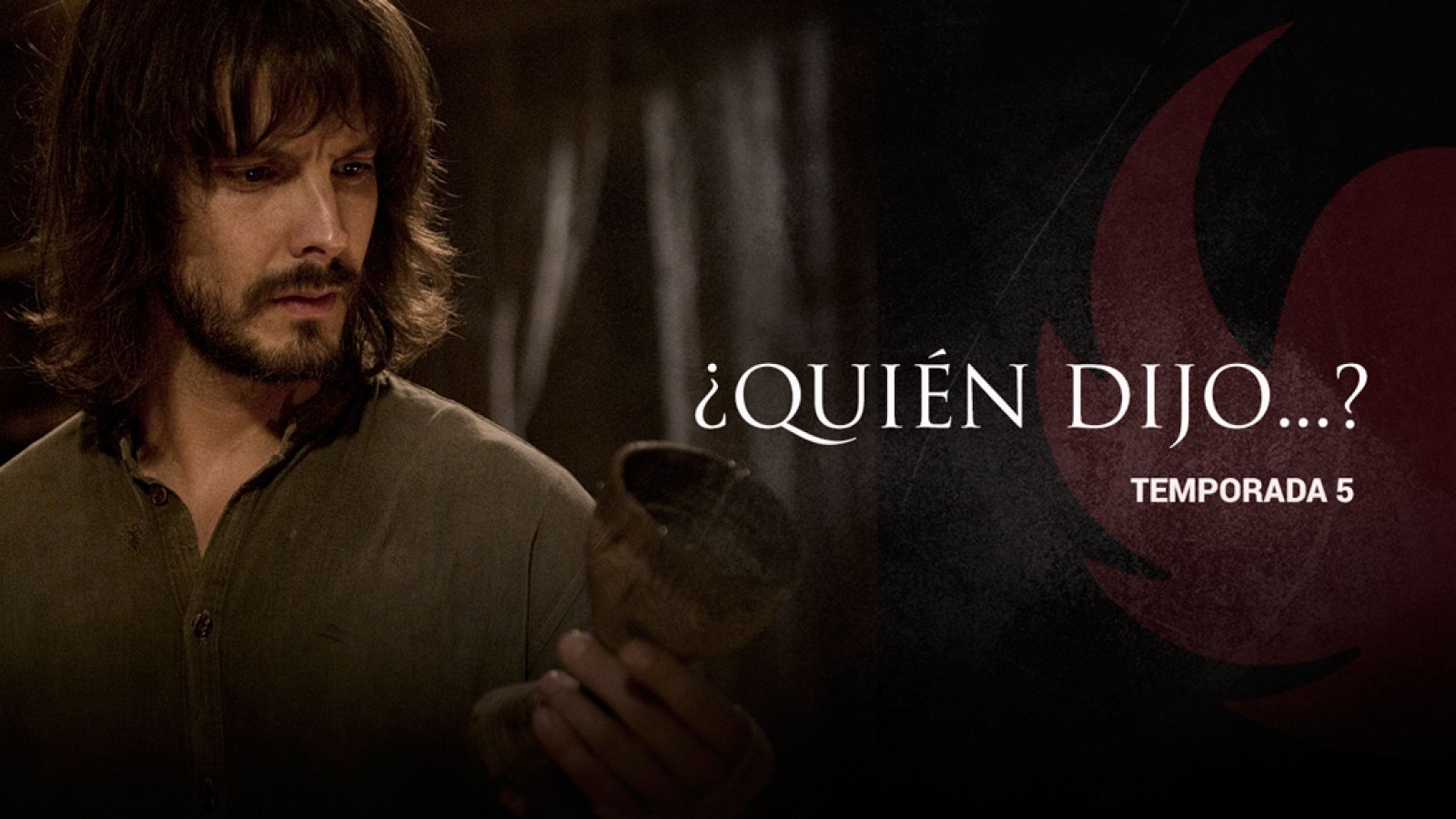 Águila Roja - ¿Quién dijo esto... en la quinta temporada?