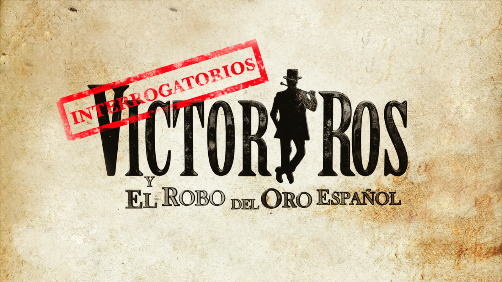 Juega a los interrogatorios interactivos de Víctor Ros