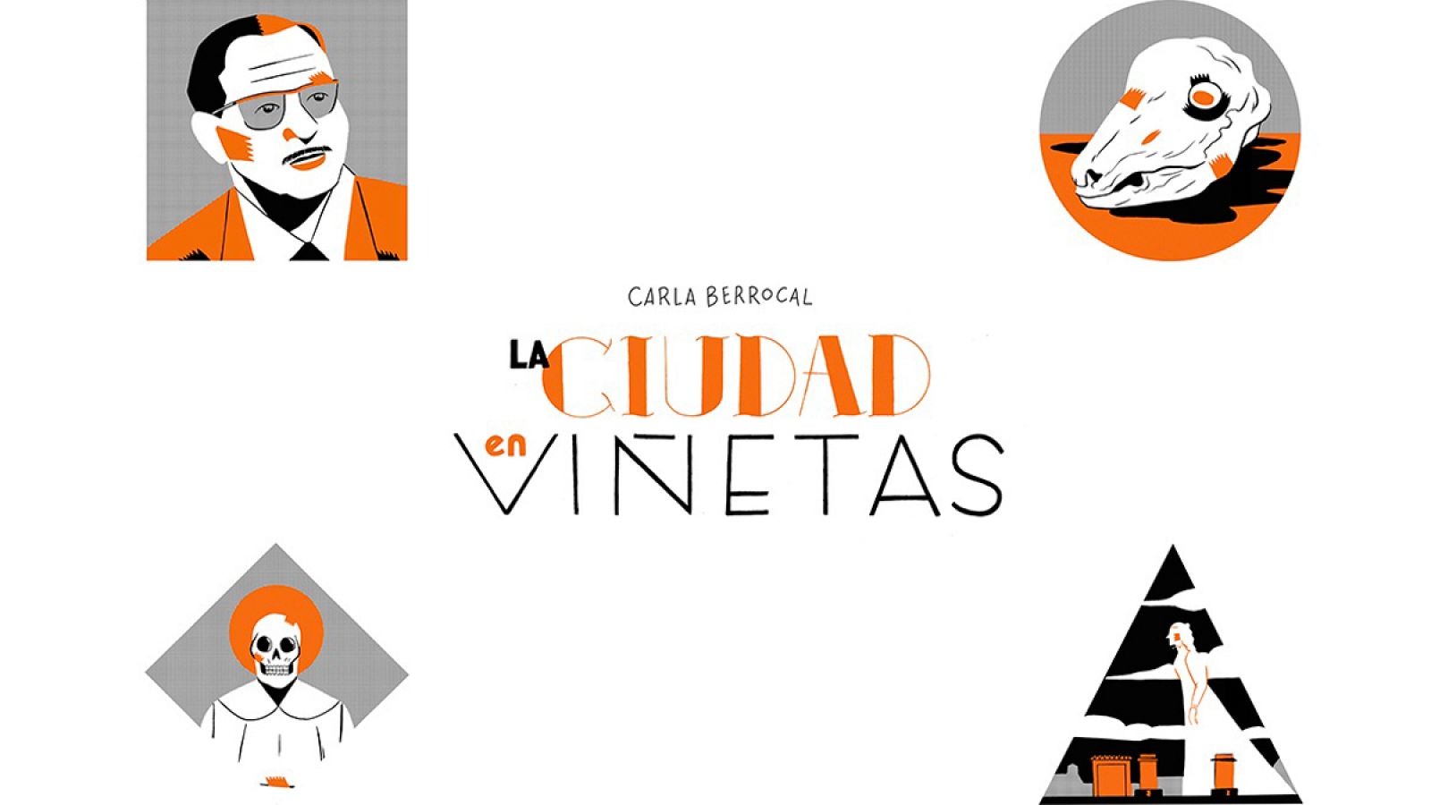'La ciudad en viñetas', de Carla Berrocal