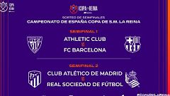 Athletic-Barça y Atlético de Madrid-Real Sociedad, duelos de semifinales