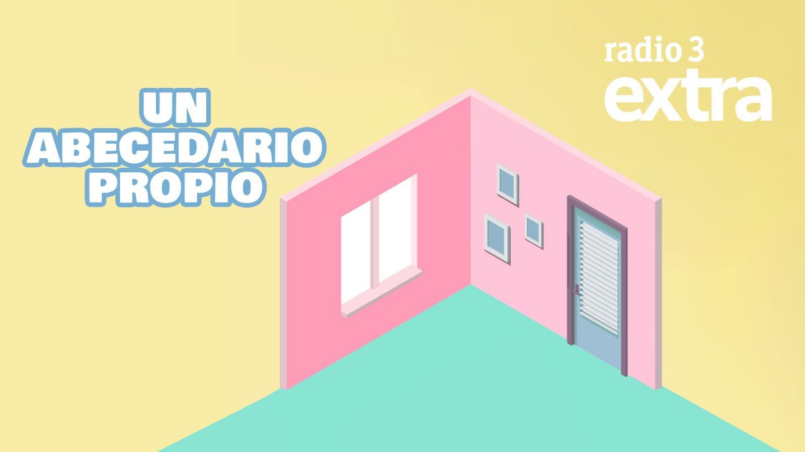 Radio 3 Extra estrena el podcast 'Un abecedario propio'