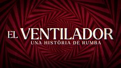 RTVE Catalunya emet 'El ventilador. Una història de rumba'