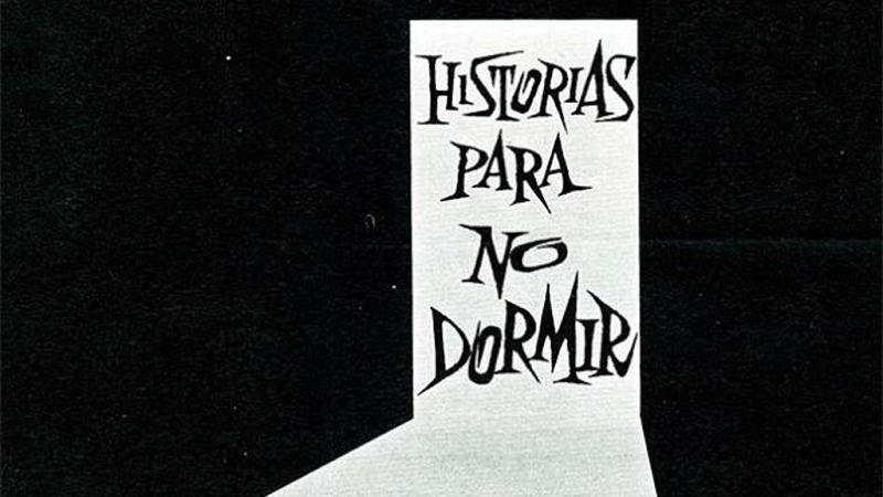 "Historias para no dormir" 