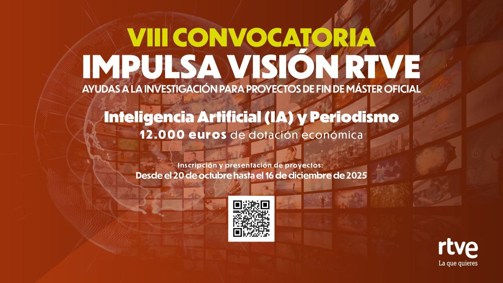 Cartel publicitario que anuncia la VIII Convocatoria Impulsa Visión RTVE, con un fondo anaranjado y letras amarillas y blancas. Se especifica que son ayudas a la investigación para proyectos de fin de máster, con un periodo de inscripción y presentación de proyectos.